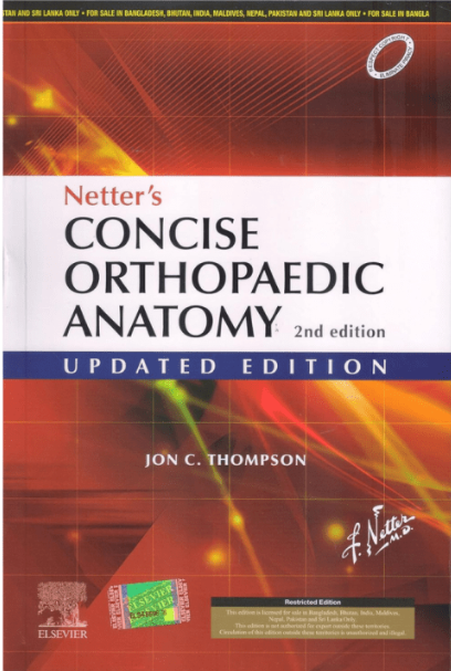 Netter’s Concise Orthopaedic Anatomy, Updated Edition, 2/e 2019
